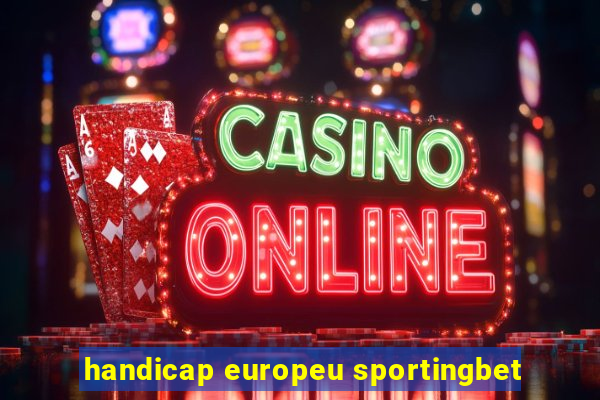 handicap europeu sportingbet